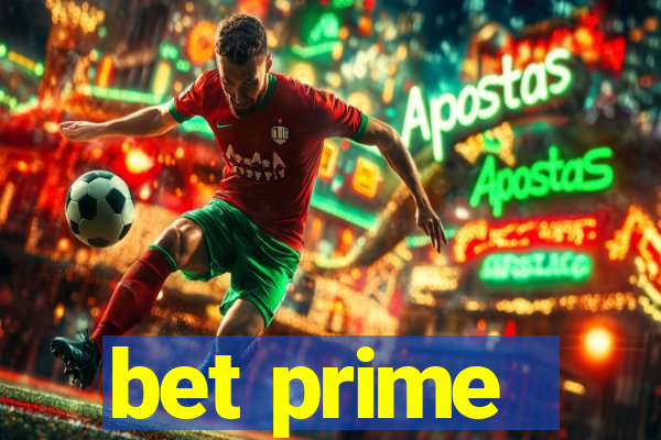 bet prime - apostas